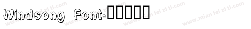 Windsong Font字体转换